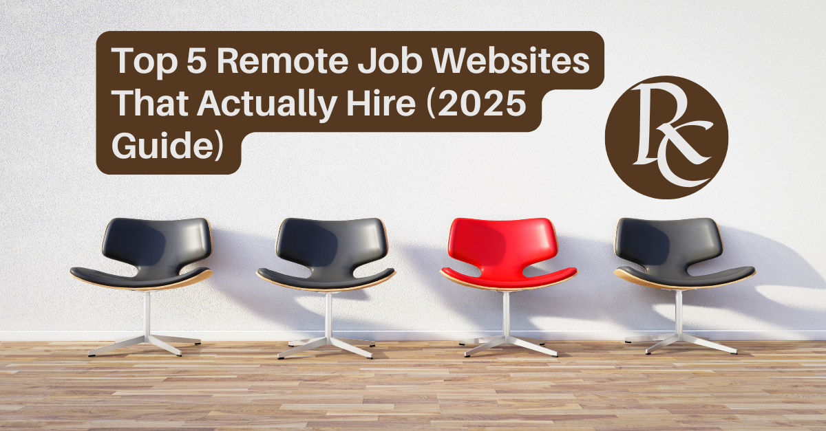 Top 5 Remote Job Websites That Actually Hire