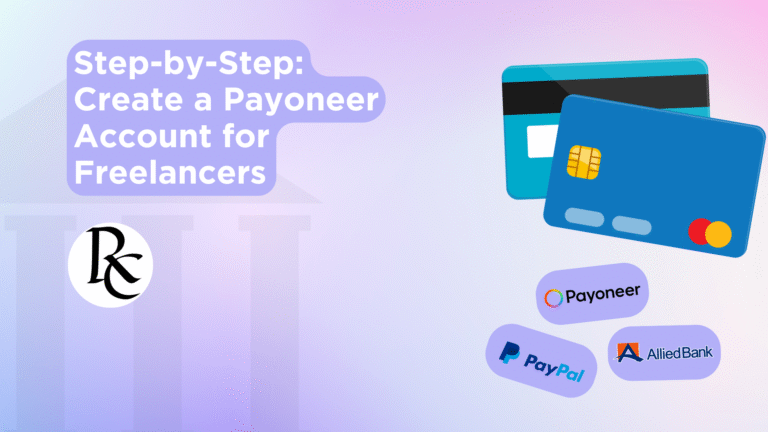 Step-by-Step: Create a Payoneer Account for Freelancers 5 Create a Payoneer Account for Freelancers