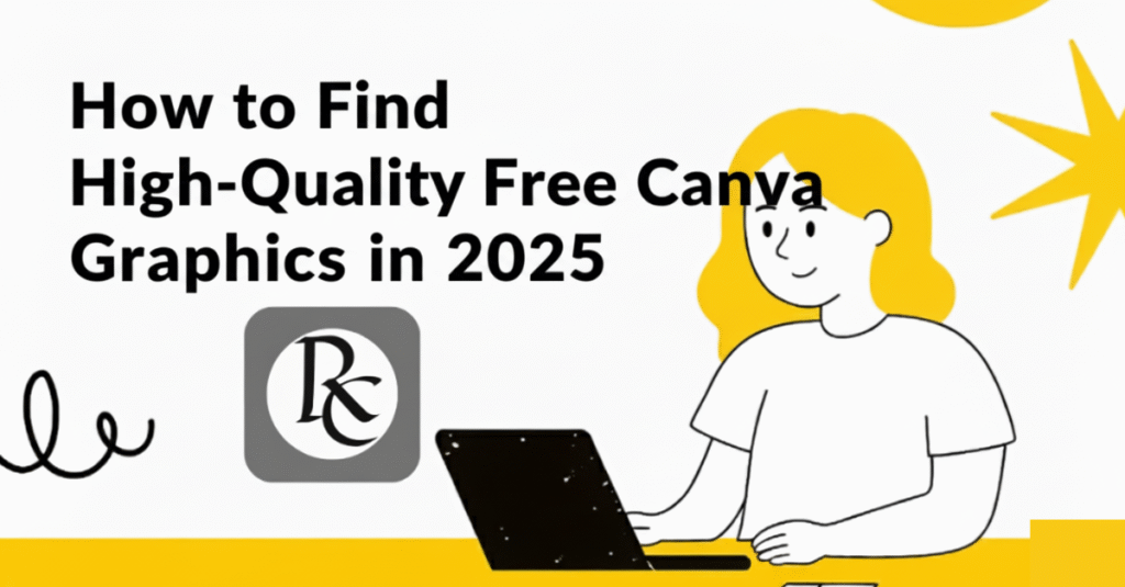 How to Find High-Quality Free Canva Graphics in 2025 1 How to Find High-Quality Free Canva Graphics in 2025